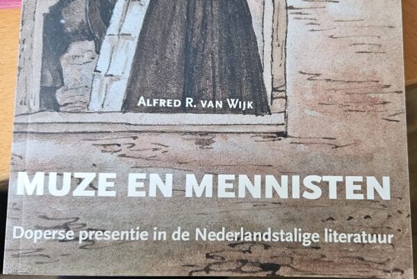 Doopsgezinde Historische kring: Muze en Mennisten